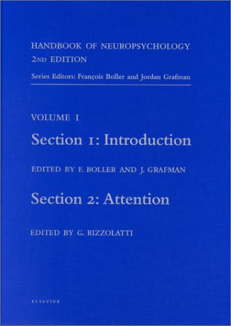 Handbook of Neuropsychology, 2nd Edition: Introduction (Section 1) and Attention (Section 2) 1ed