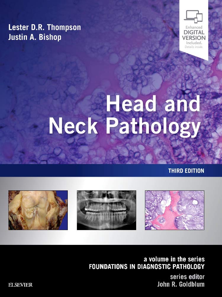 Head and Neck Pathology: A VOL in the Series: Foundations in Diagnostic Pathology 3ed