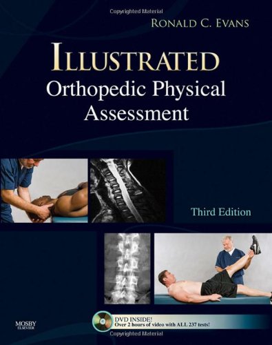 Illustrated Orthopedic Physical Assessment: 3ed