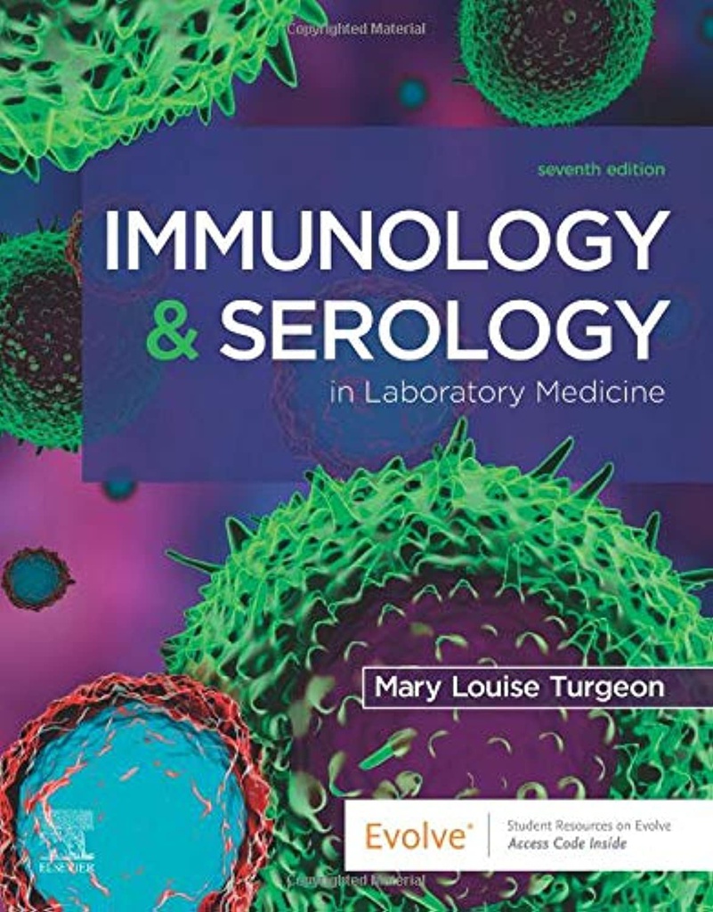 Immunology and Serology in Laboratory Medicine: 7ed