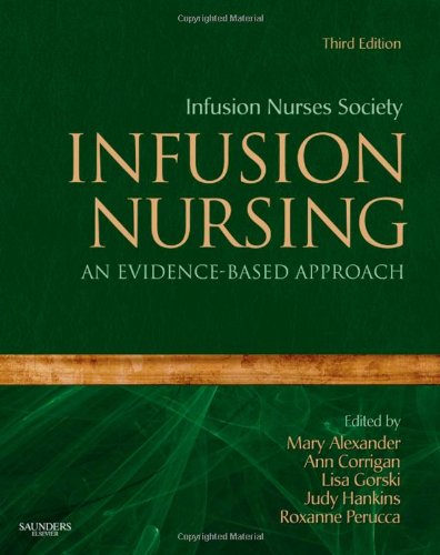 Infusion Nursing: An Evidence-Based Approach 3ed