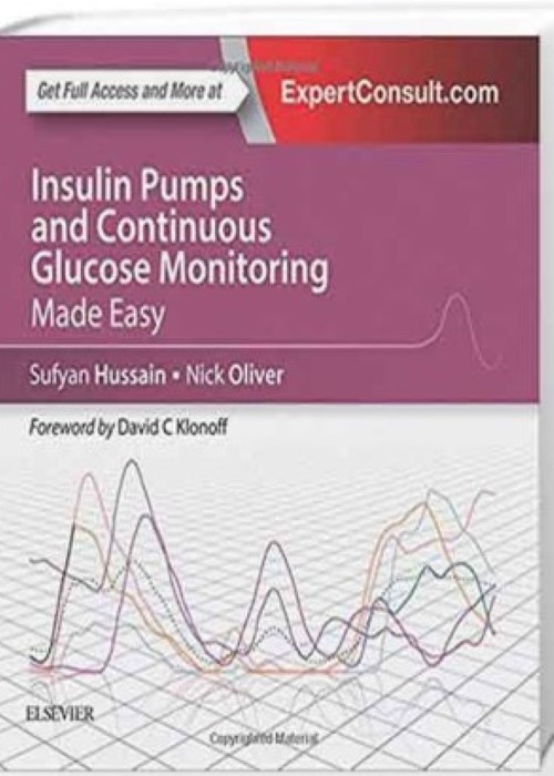 Insulin Pumps and Continuous Glucose Monitoring Made Easy: 1ed