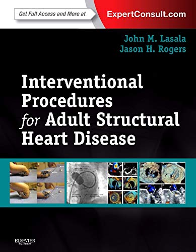 Interventional Procedures for Adult Structural Heart Disease: 1ed