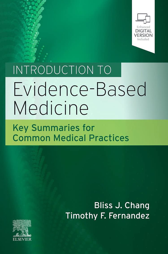 Introduction to Evidence-Based Medicine: Key Summaries for Common Medical Practices 1ed