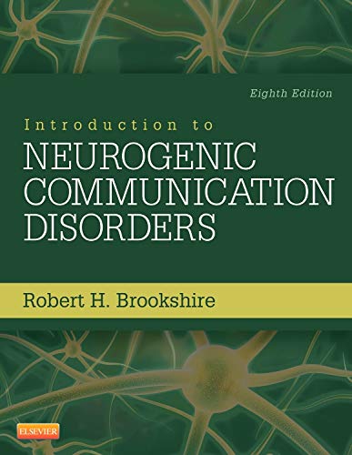 Introduction to Neurogenic Communication Disorders: 8ed