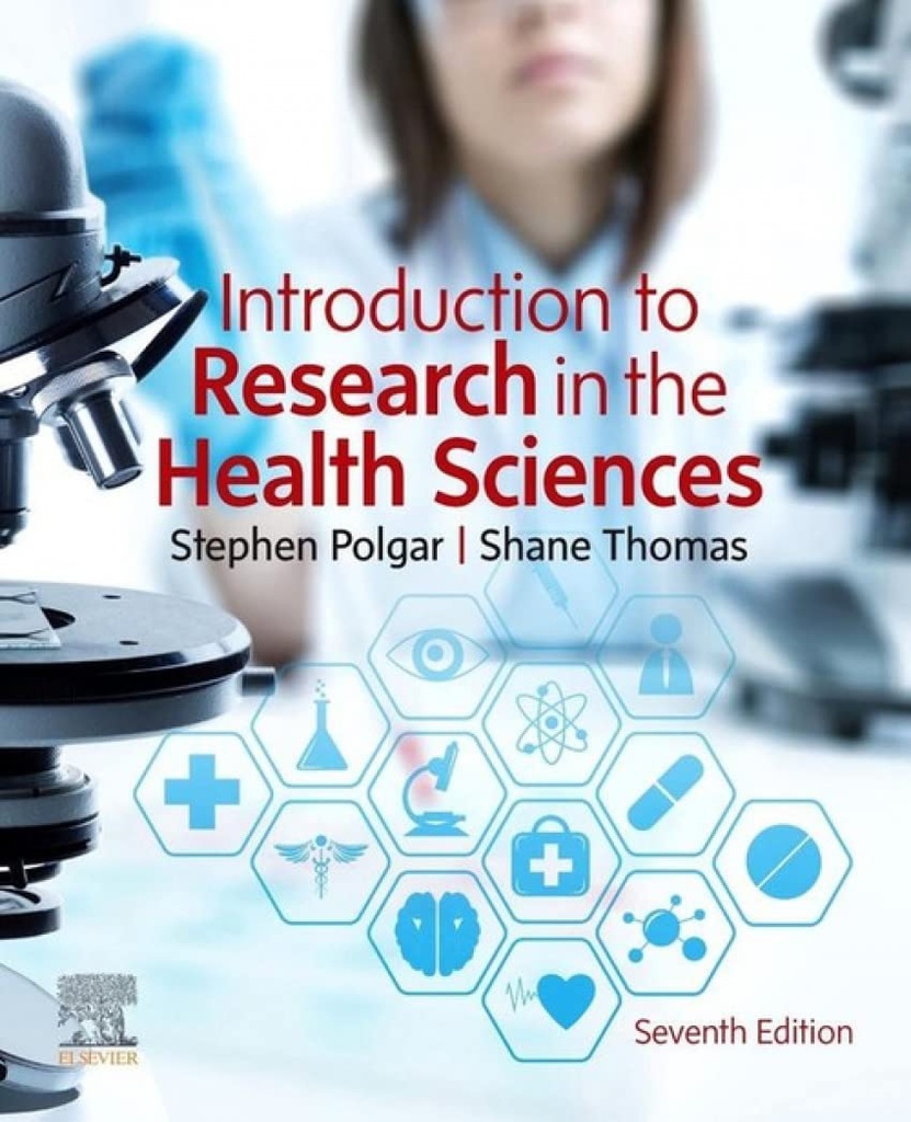 Introduction to Research in the Health Sciences: 7ed