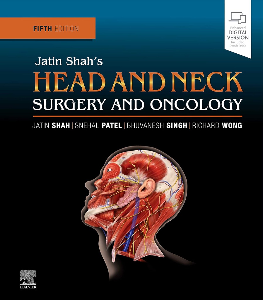 Jatin Shah's Head and Neck Surgery and Oncology: 5ed