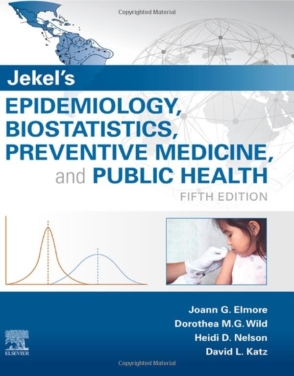 Jekel's Epidemiology, Biostatistics, Preventive Medicine, and Public Health: 5ed