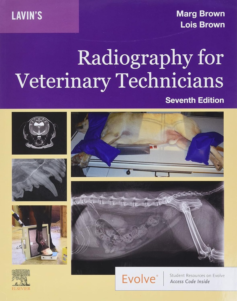 Lavin's Radiography for Veterinary Technicians: 7ed