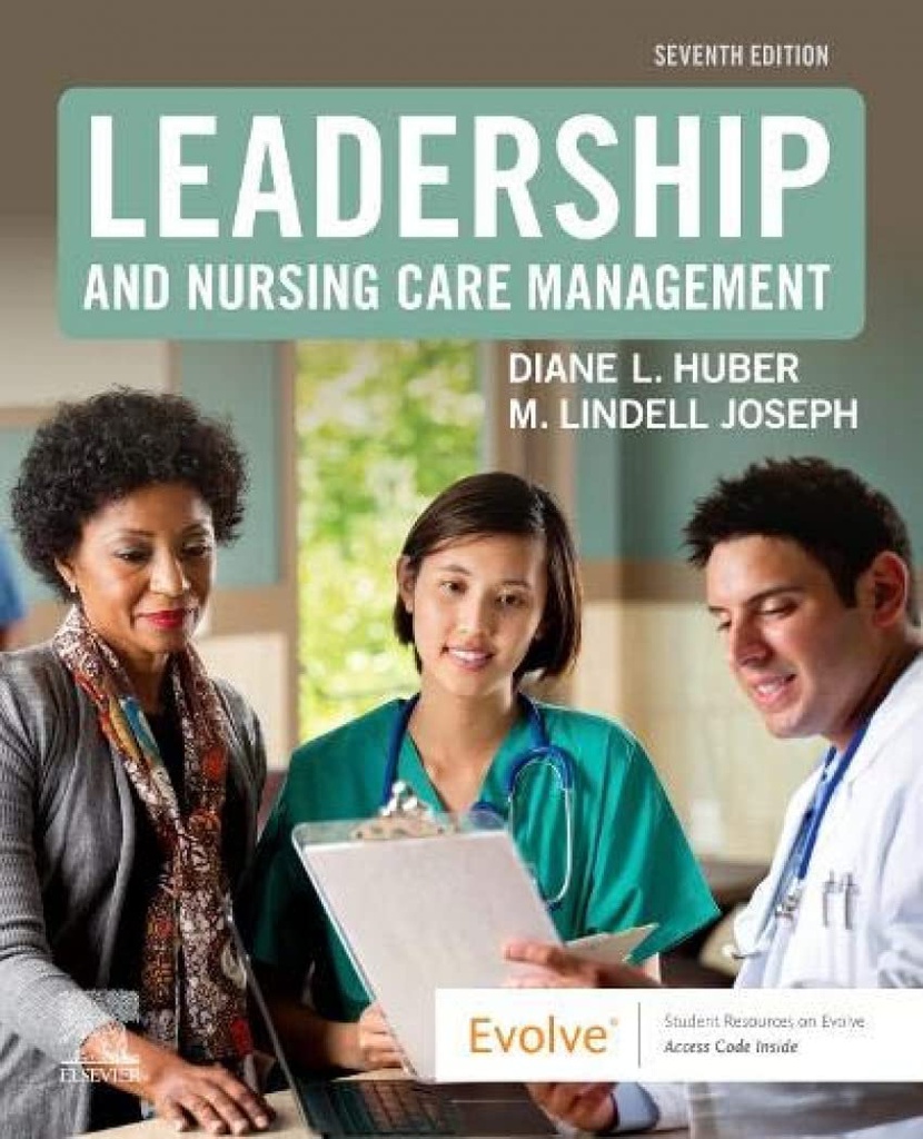 Leadership and Nursing Care Management: 7ed