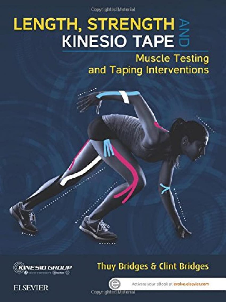 Length, Strength and Kinesio Tape: Muscle Testing and Taping Interventions 1ed