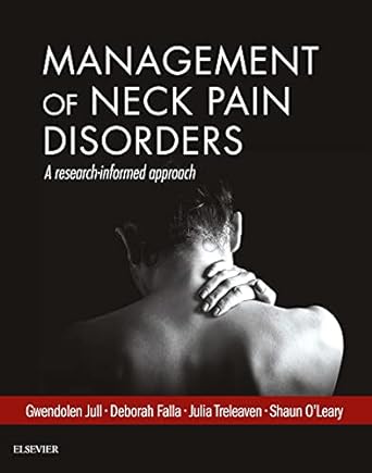 Management of Neck Pain Disorders: a research informed approach 1ed