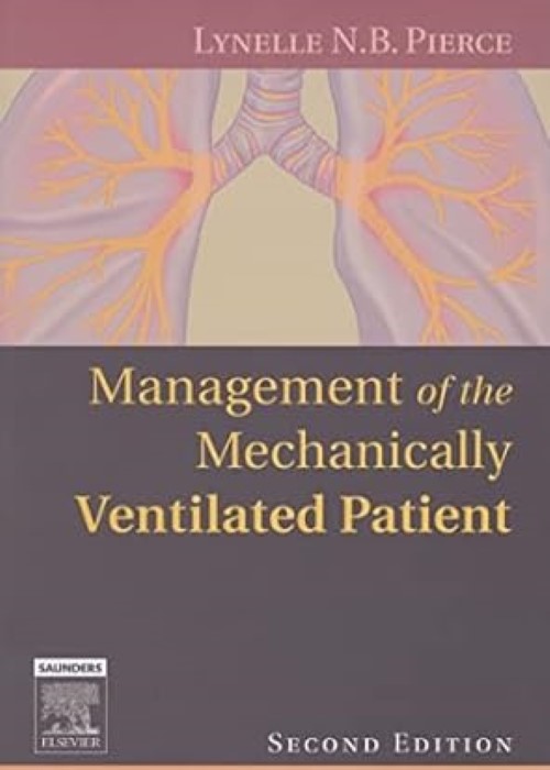 Management of the Mechanically Ventilated Patient: 2ed