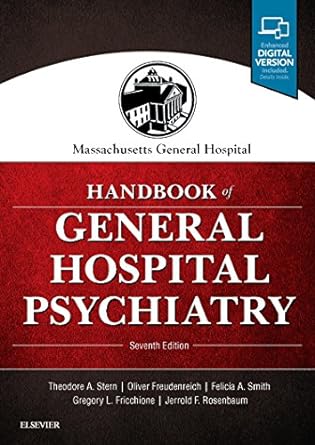 Massachusetts General Hospital Handbook of General Hospital Psychiatry: 7ed