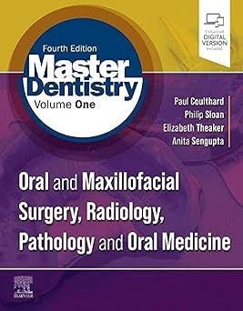 Master Dentistry VOL 1: Oral and Maxillofacial Surgery, Radiology, Pathology and Oral Medicine 4ed