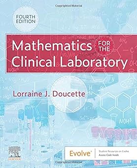 Mathematics for the Clinical Laboratory: 4ed