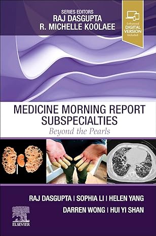 Medicine Morning Report Subspecialties: Beyond the Pearls 1ed