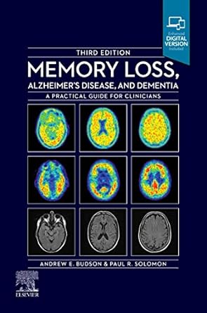 Memory Loss, Alzheimer's Disease and Dementia: A Practical Guide for Clinicians 3ed