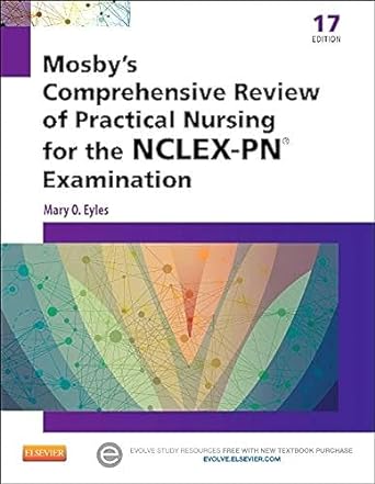 Mosby's Comprehensive Review of Practical Nursing for the NCLEX-PN® Exam: 17ed