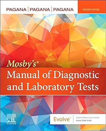 Mosby’s® Manual of Diagnostic and Laboratory Tests: 7ed