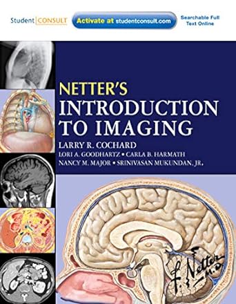 Netter's Introduction to Imaging: with Student Consult Access 1ed