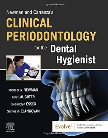 Newman and Carranza’s Clinical Periodontology for the Dental Hygienist: 1ed