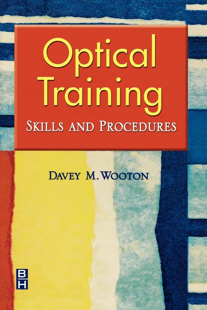 Optical Training: Skills and Procedures 1ed