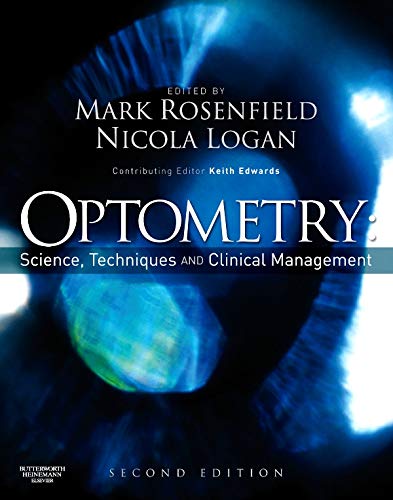 Optometry: Science, Techniques and Clinical Management: 2ed