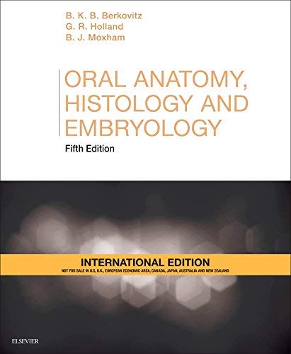 Oral Anatomy, Histology and Embryology IE: 5ed