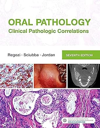 Oral Pathology: Clinical Pathologic Correlations 7ed