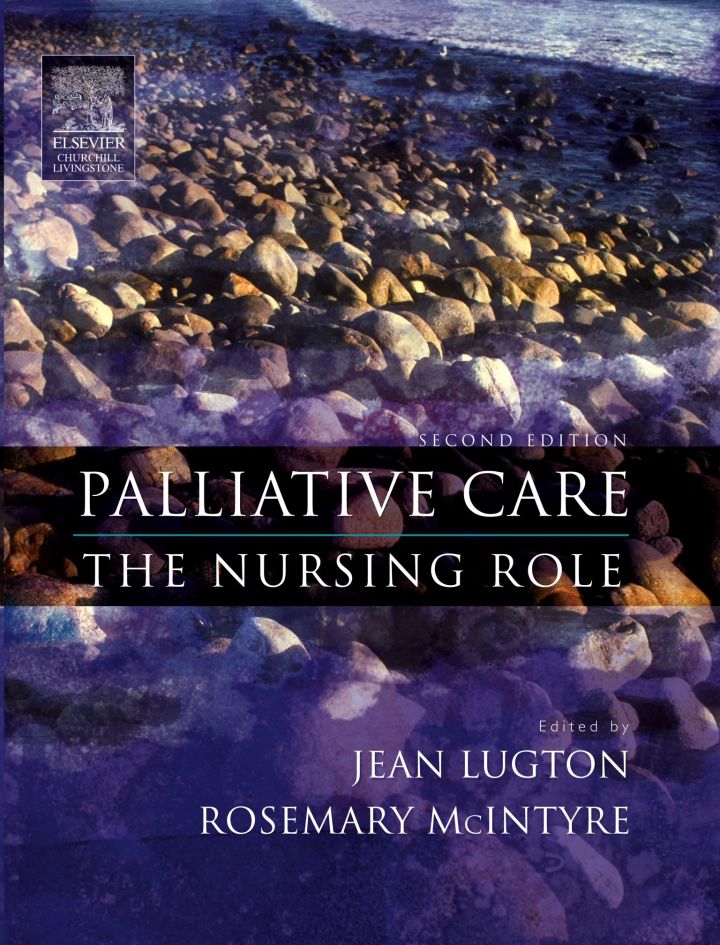 Palliative Care: The Nursing Role 2ed