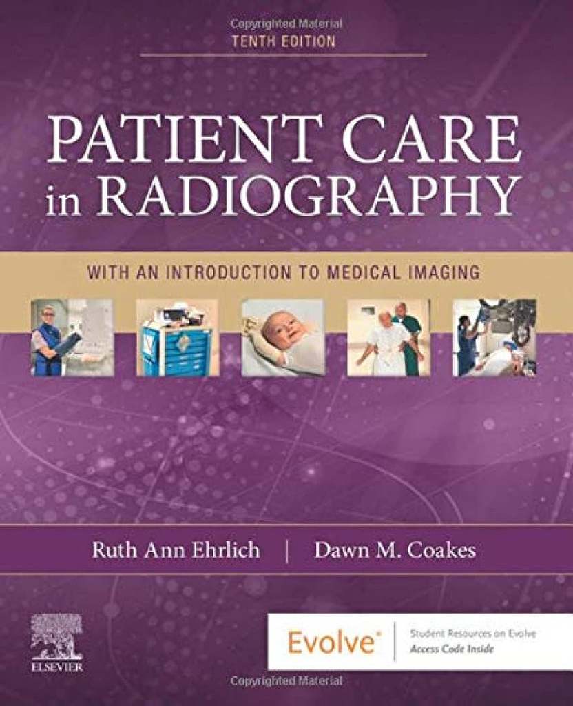 Patient Care in Radiography: With an Introduction to Medical Imaging 10ed