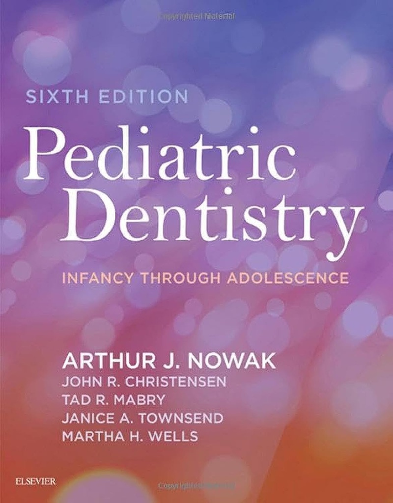 Pediatric Dentistry: Infancy through Adolescence 6ed