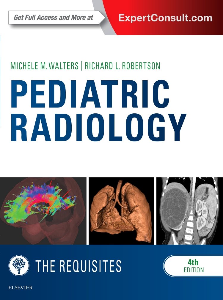 Pediatric Radiology: The Requisites: 4ed