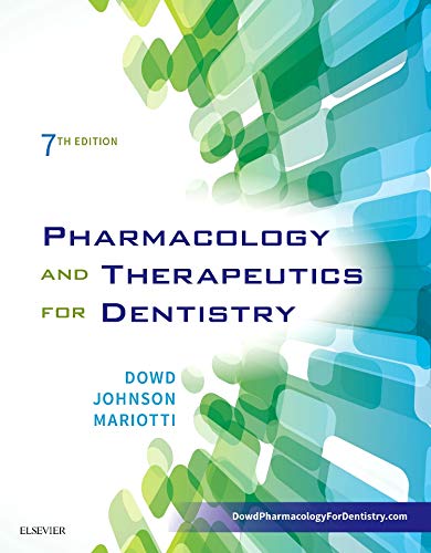 Pharmacology and Therapeutics for Dentistry: 7ed