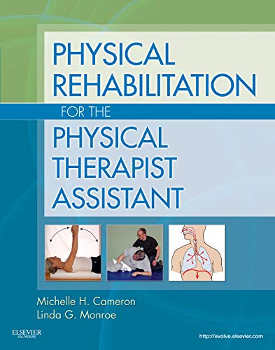 Physical Rehabilitation for the Physical Therapist Assistant: 1ed