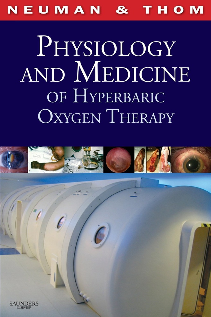 Physiology and Medicine of Hyperbaric Oxygen Therapy: 1ed