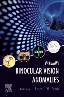 Pickwell's Binocular Vision Anomalies: 6ed