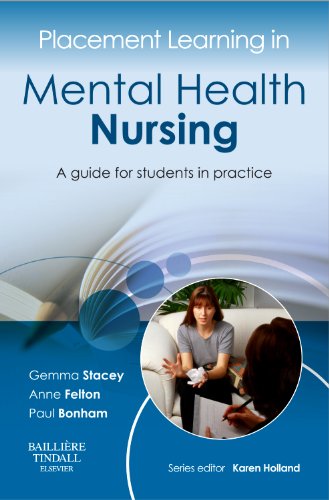 Placement Learning in Mental Health Nursing: A guide for students in practice 1ed