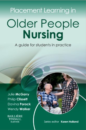 Placement Learning in Older People Nursing: A guide for students in practice 1ed