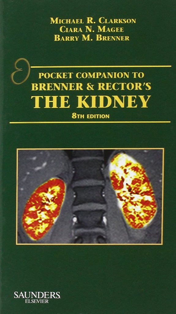 Pocket Companion to Brenner and Rector's The Kidney: 2ed