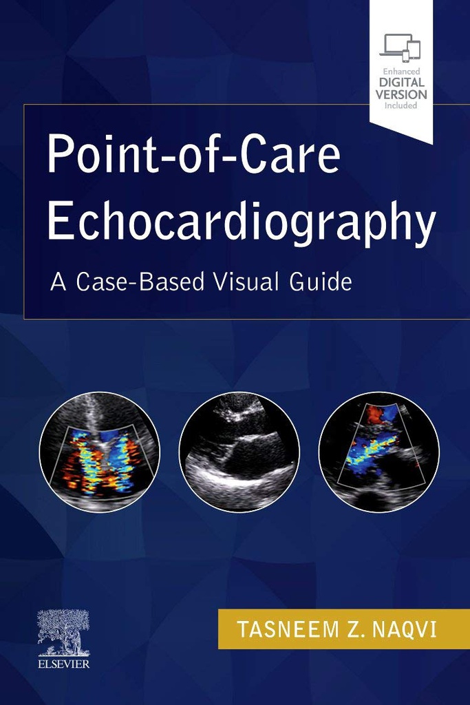 Point-of-Care Echocardiography: A Clinical Case-Based Visual Guide 1ed