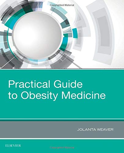 Practical Guide to Obesity Medicine: 1ed