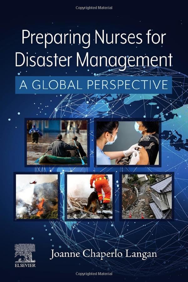 Preparing Nurses for Disaster Management: A Global Perspective 1ed