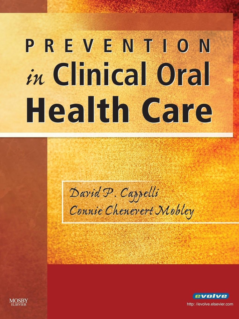 Prevention in Clinical Oral Health Care: 1ed