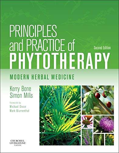 Principles and Practice of Phytotherapy: Modern Herbal Medicine 2ed