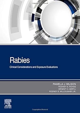 Rabies: Clinical Considerations and Exposure Evaluations 1ed