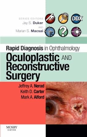 Rapid Diagnosis in Ophthalmology Series: Oculoplastic and Reconstructive Surgery: 1ed