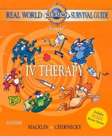 Real World Nursing Survival Guide: IV Therapy: 1ed