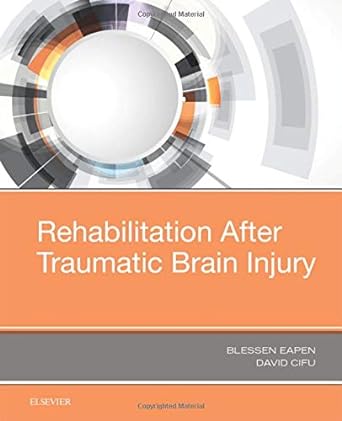 Rehabilitation After Traumatic Brain Injury: 1ed